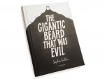The Gigantic Beard That Was Evil by Stephen Collins The Gigantic Beard That Was Evil by Stephen Collins